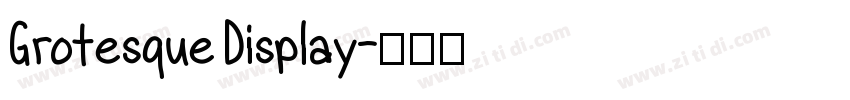 Grotesque Display字体转换